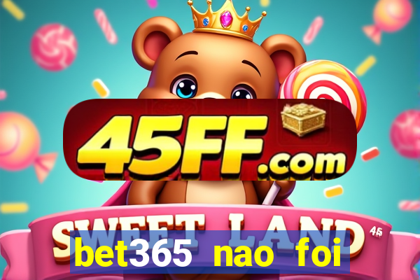 bet365 nao foi possivel processar seu deposito